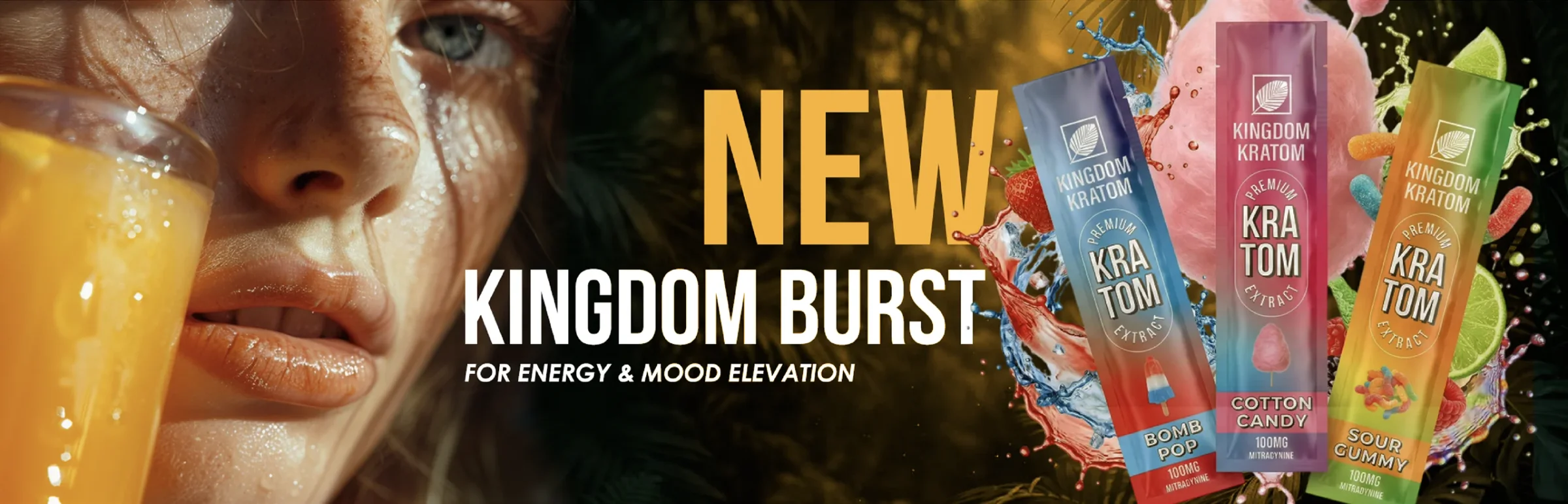 Kingdom Burst banner with flavored stick packs and a splash of orange drink